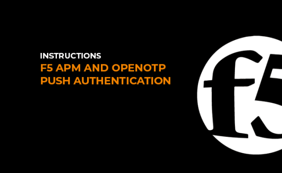 Authentification F5 APM et openotp push