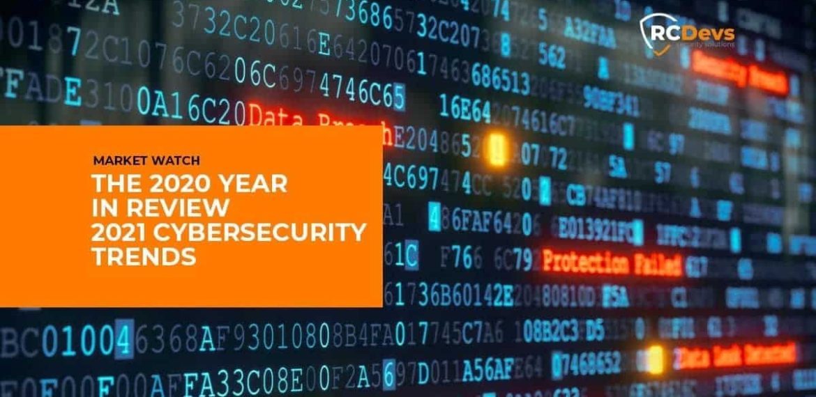 Bilan Cybersécurité 2020 et tendance 2021