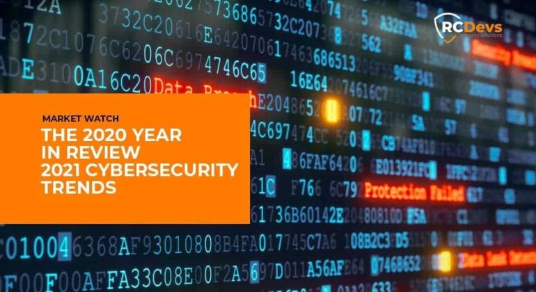 Bilan Cybersécurité 2020 et tendance 2021