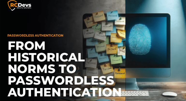 Shifting from authentication norms to Passwordless authentication. MFA