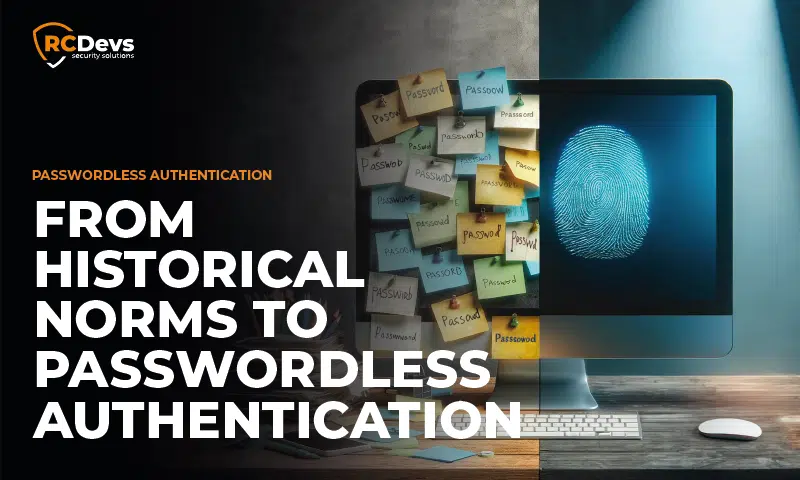 Shifting from authentication norms to Passwordless authentication. MFA