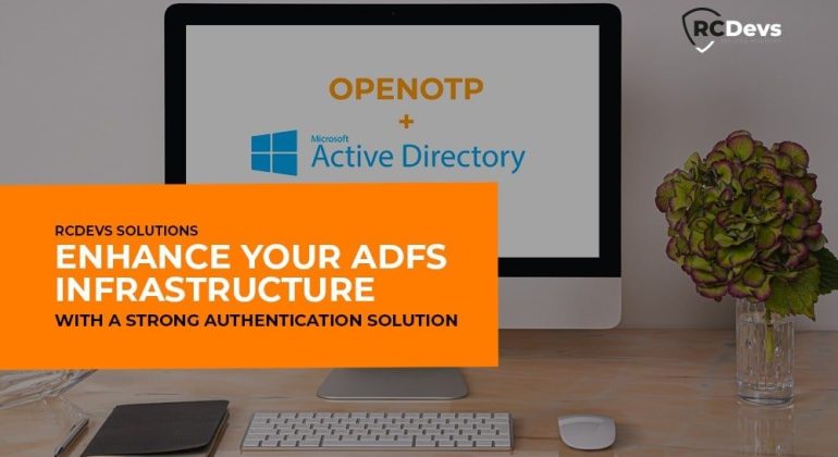 Enhance your ADFS infrastructure with a Strong Authentication solution